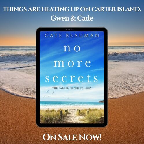 No More Secrets (The Carter Island Trilogy, Book 3) by Cate Beauman